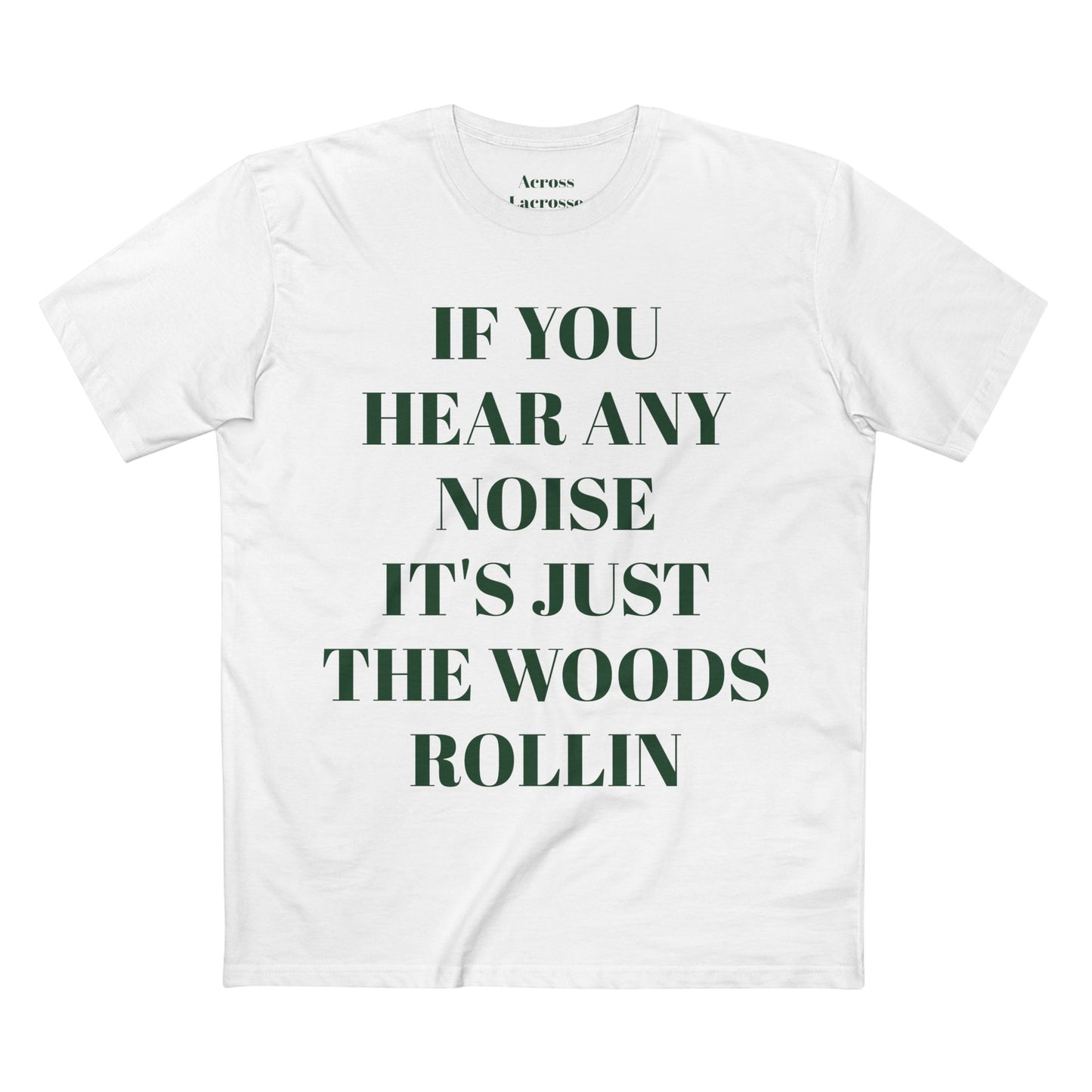 It's Just The Woods Rollin
